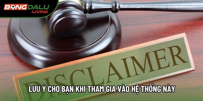 Lưu ý cho bạn khi tham gia vào hệ thống này Lưu ý cho bạn khi tham gia vào hệ thống này